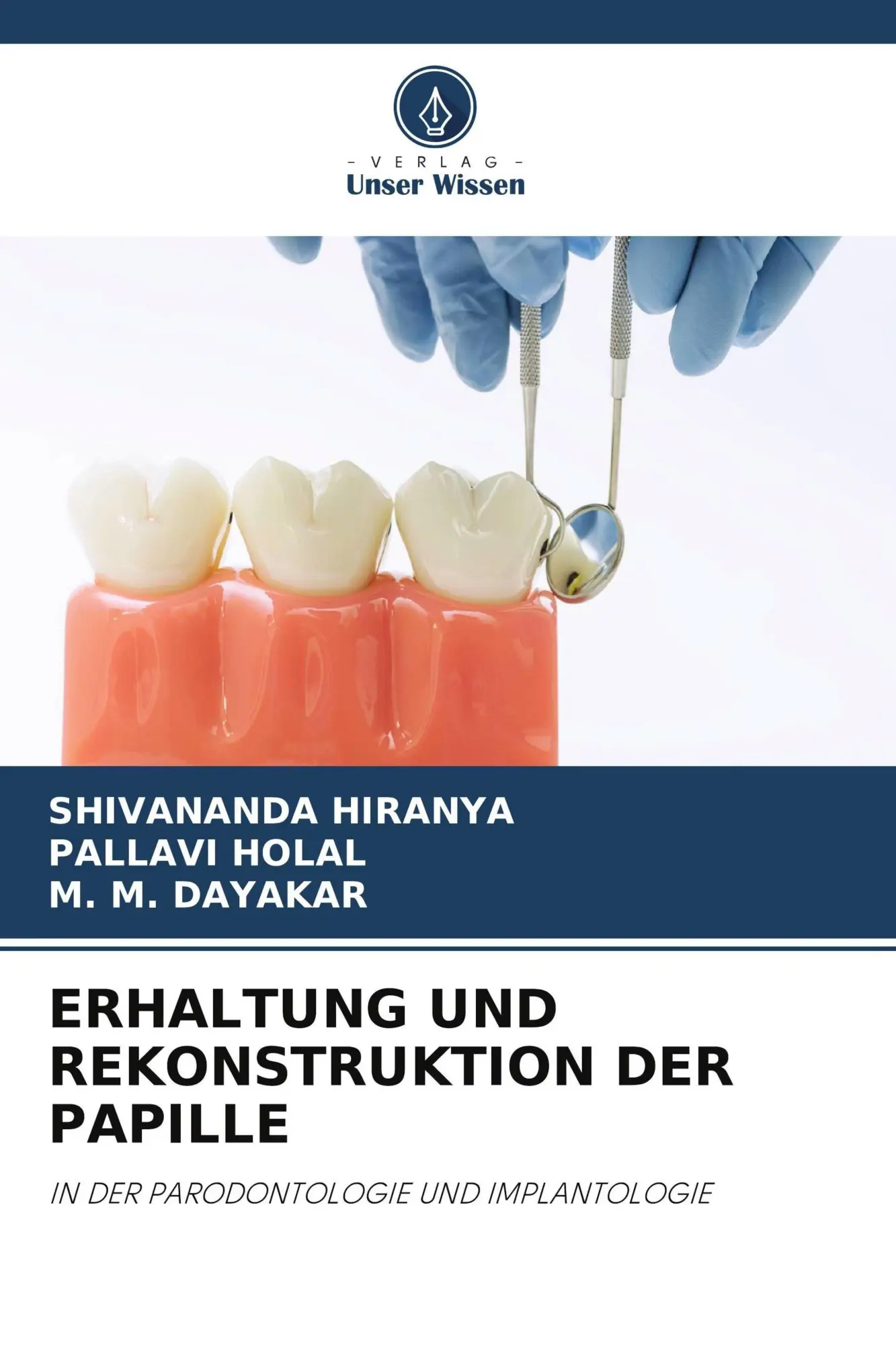 Cover: 9786630410303 | ERHALTUNG UND REKONSTRUKTION DER PAPILLE | Shivananda Hiranya (u. a.)