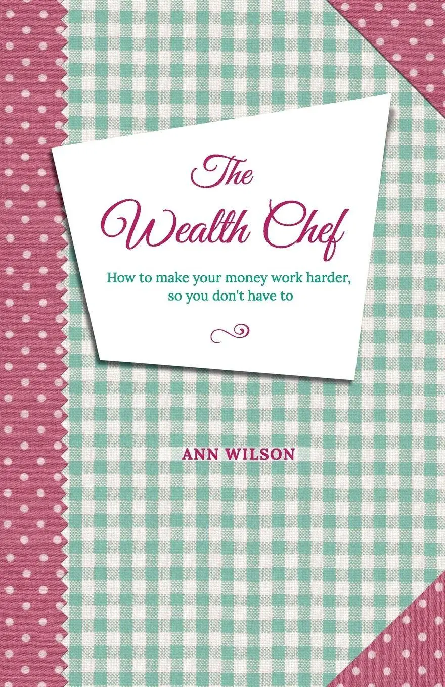Cover: 9780992210403 | The Wealth Chef | Ann Wilson | Taschenbuch | Kartoniert / Broschiert