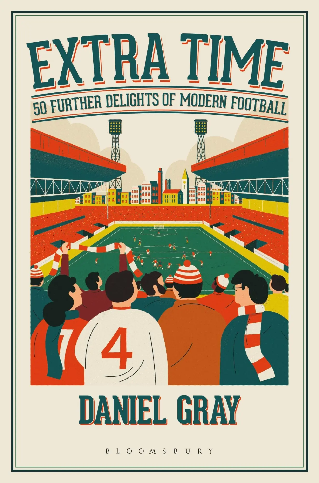 Cover: 9781472980403 | Extra Time | 50 Further Delights of Modern Football | Daniel Gray