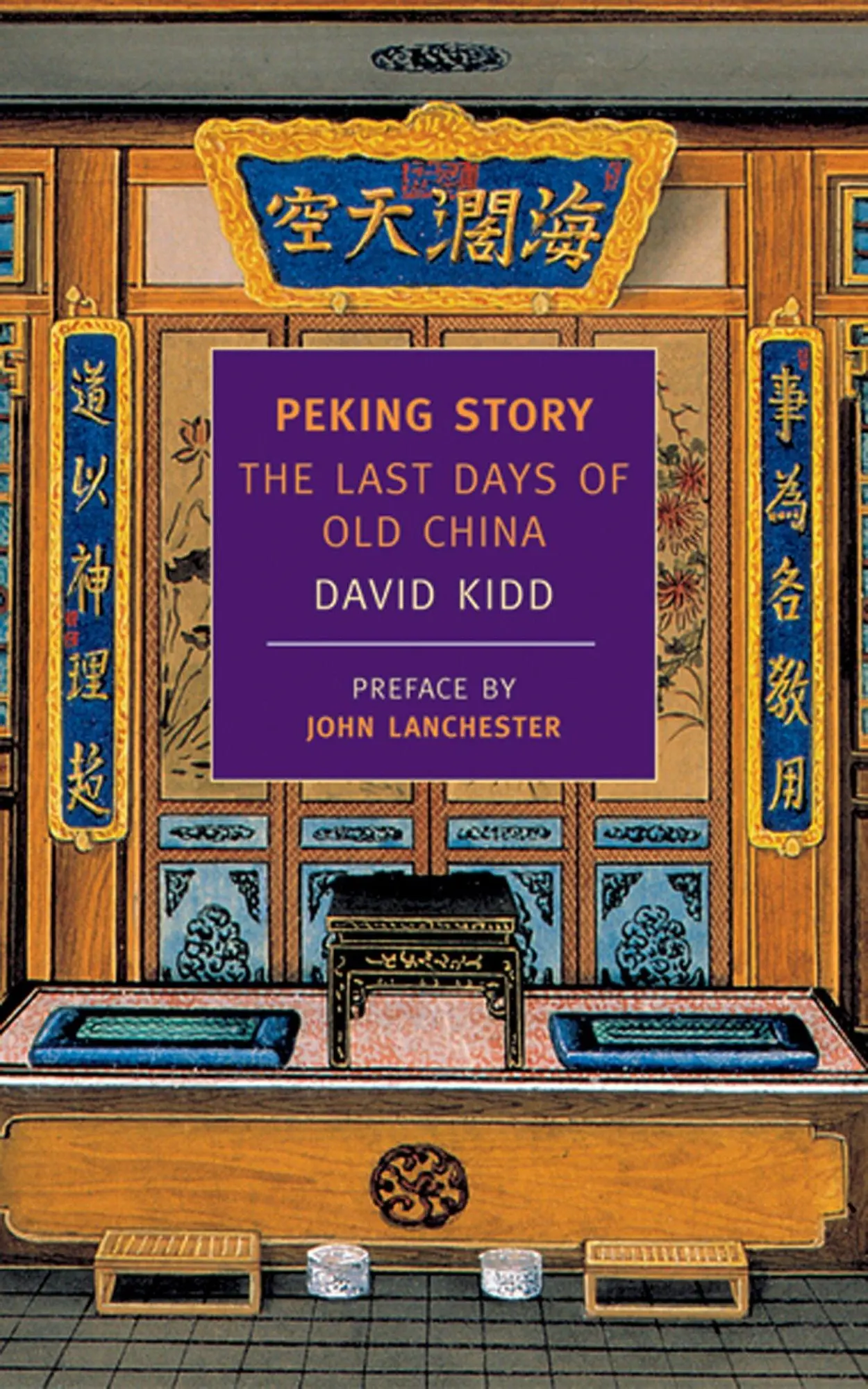 Cover: 9781590170403 | Peking Story | The Last Days of Old China | David Kidd | Taschenbuch