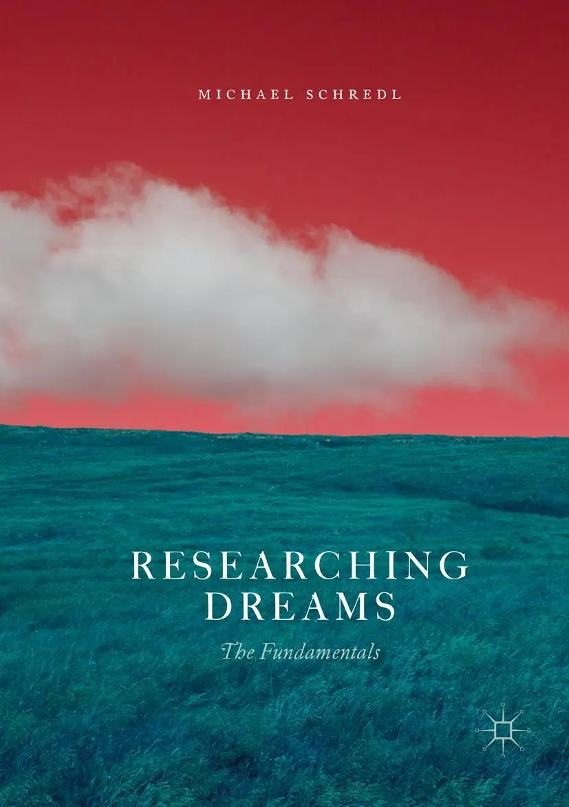 Cover: 9783030070403 | Researching Dreams | The Fundamentals | Michael Schredl | Taschenbuch