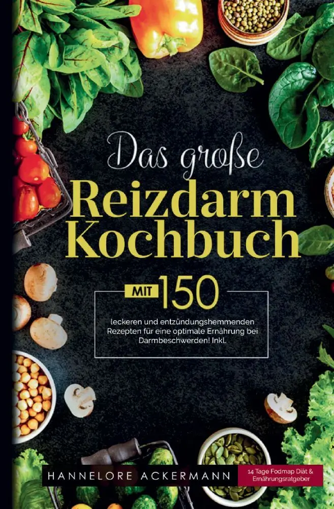 Cover: 9783347800403 | Das große Reizdarm Kochbuch! Inklusive 14 Tage Nährwerteangaben und...