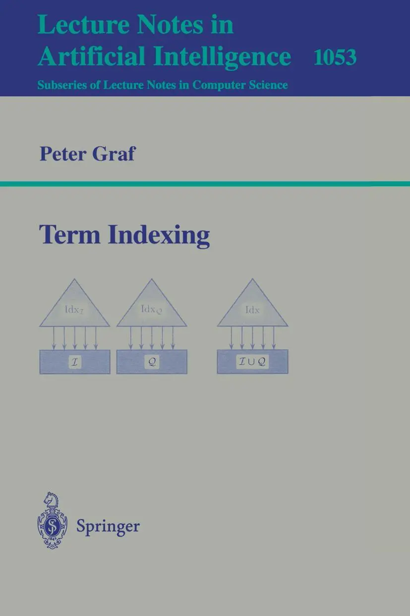 Cover: 9783540610403 | Term Indexing | Peter Graf | Taschenbuch | xiv | Englisch | 1996