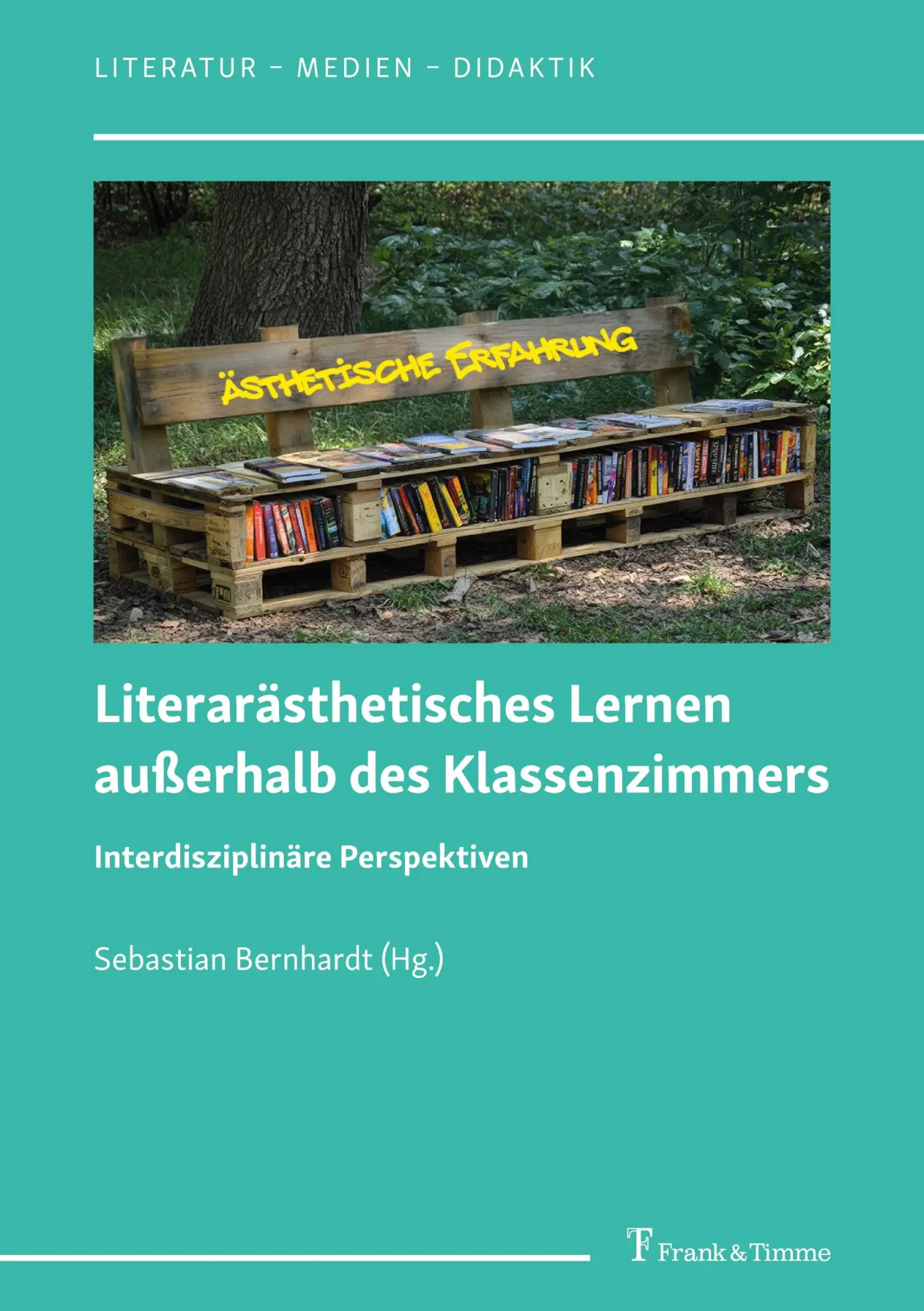 Cover: 9783732910403 | Literarästhetisches Lernen außerhalb des Klassenzimmers | Bernhardt