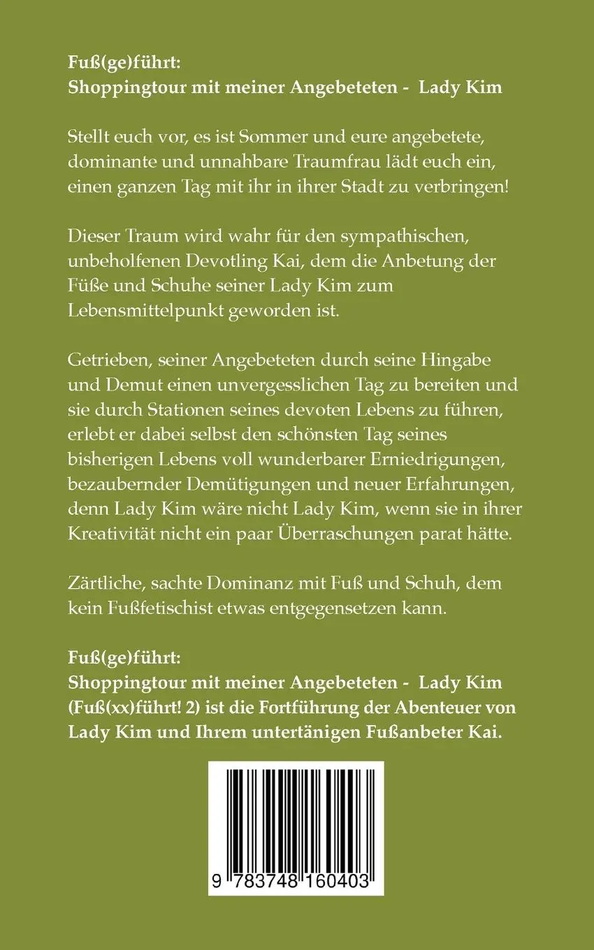 Rückseite: 9783748160403 | Fuß(ge)führt: | Shoppingtour mit meiner Angebeteten - Lady Kim | Buch