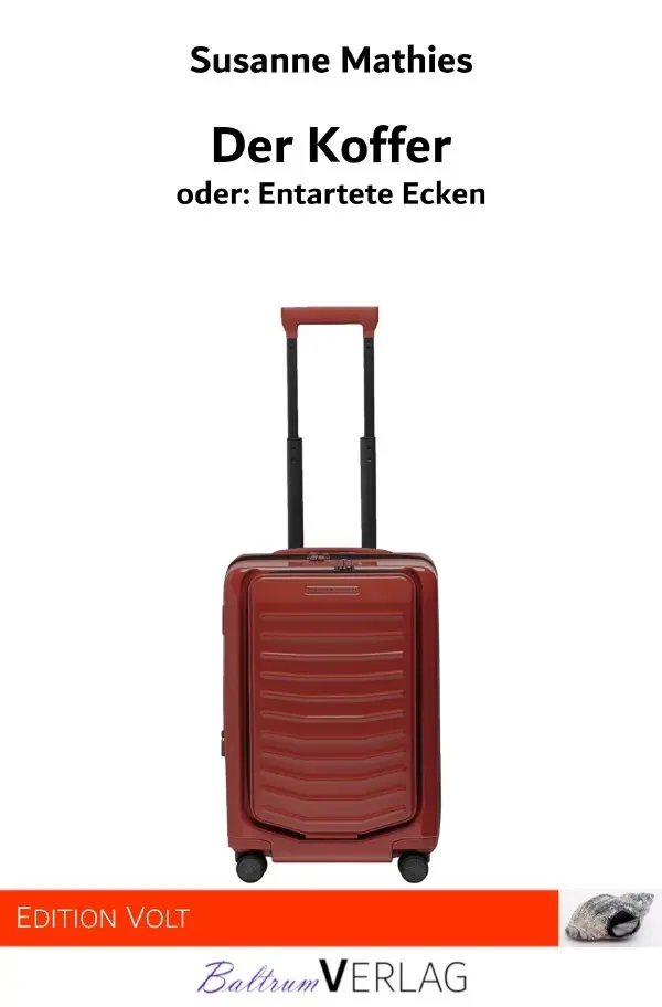 Cover: 9783758440403 | Der Koffer | oder: Entartete Ecken | Susanne Mathies | Taschenbuch