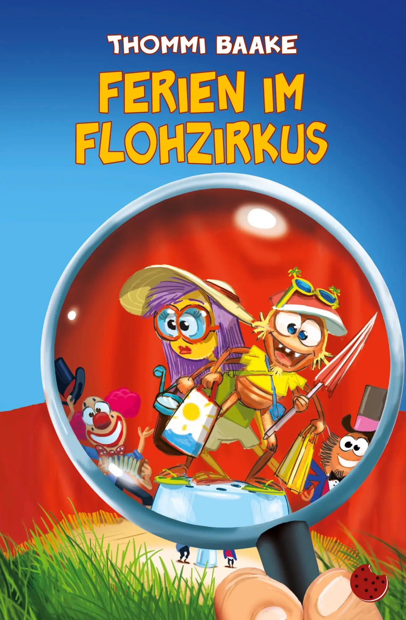 Cover: 9783959960403 | Ferien im Flohzirkus | Thommi Baake | Taschenbuch | 206 S. | Deutsch