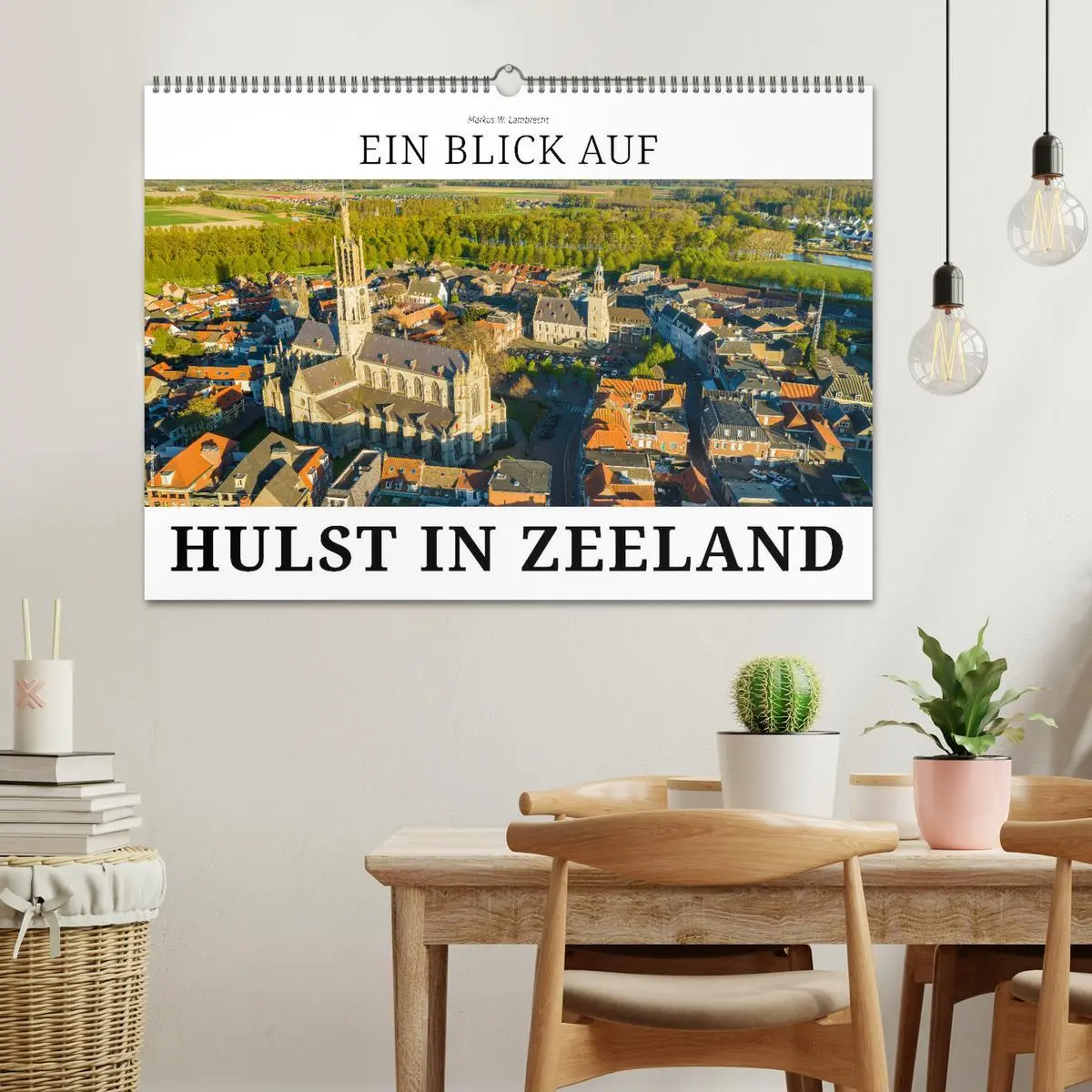 Bild: 9783457540503 | Ein Blick auf Hulst in Zeeland (Wandkalender 2026 DIN A2 quer),...