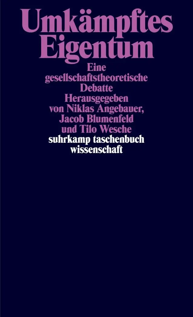 Cover: 9783518300503 | Umkämpftes Eigentum | Eine gesellschaftstheoretische Debatte | Buch