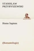 Cover: 9783842410503 | Homo Sapiens (Romantrilogie) | (Romantrilogie) | Przybyszewski | Buch