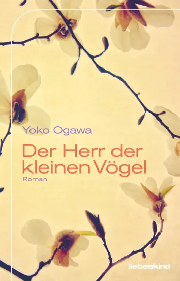 Cover: 9783954380503 | Der Herr der kleinen Vögel | Roman | Yoko Ogawa | Buch | 270 S. | 2015