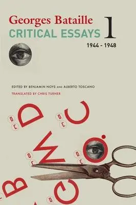 Cover: 9781803090603 | Critical Essays | Volume 1: 1944-1948 Volume 1 | Georges Bataille