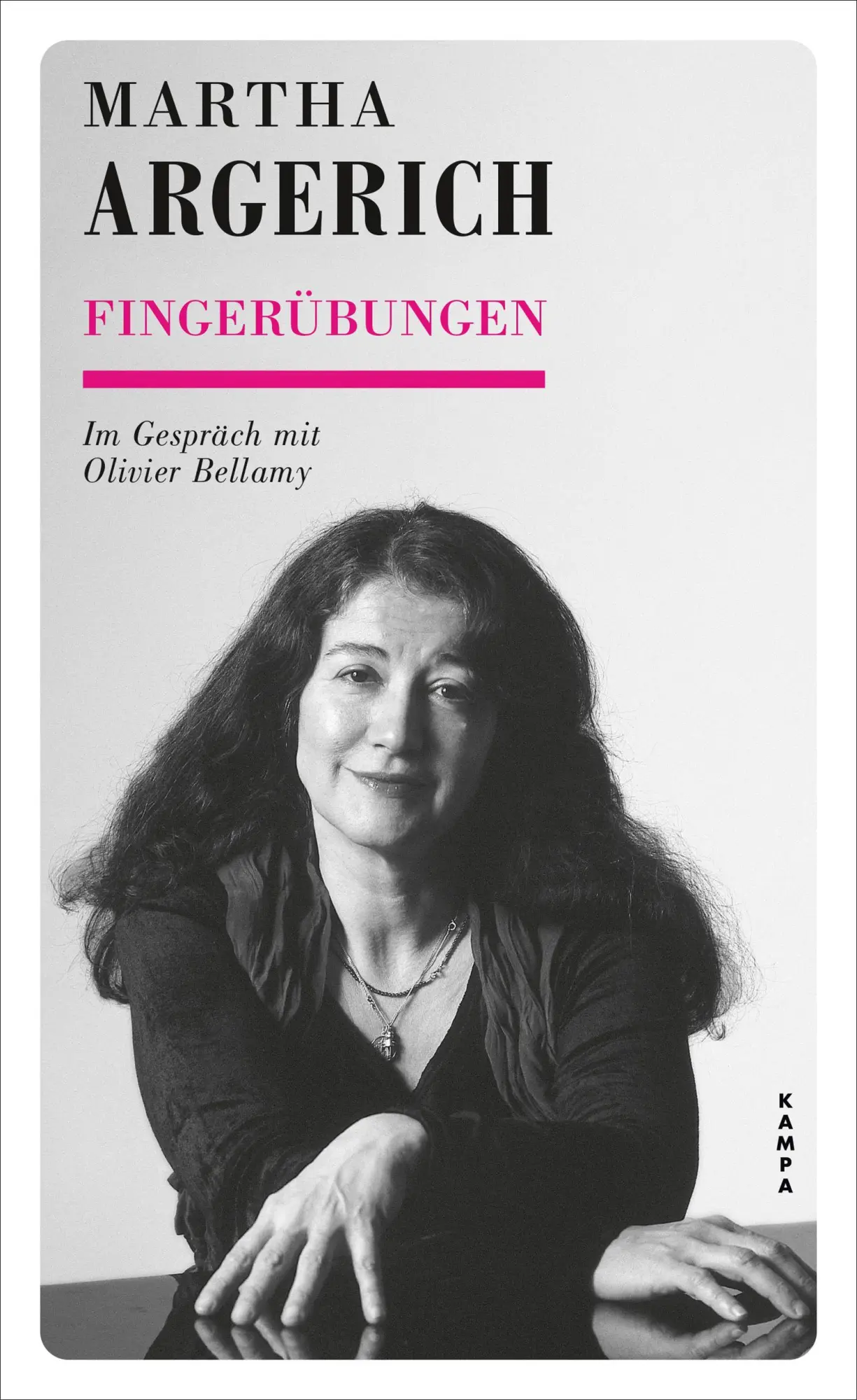 Cover: 9783311140603 | Fingerübungen | Im Gespräch mit Olivier Bellamy | Argerich (u. a.)