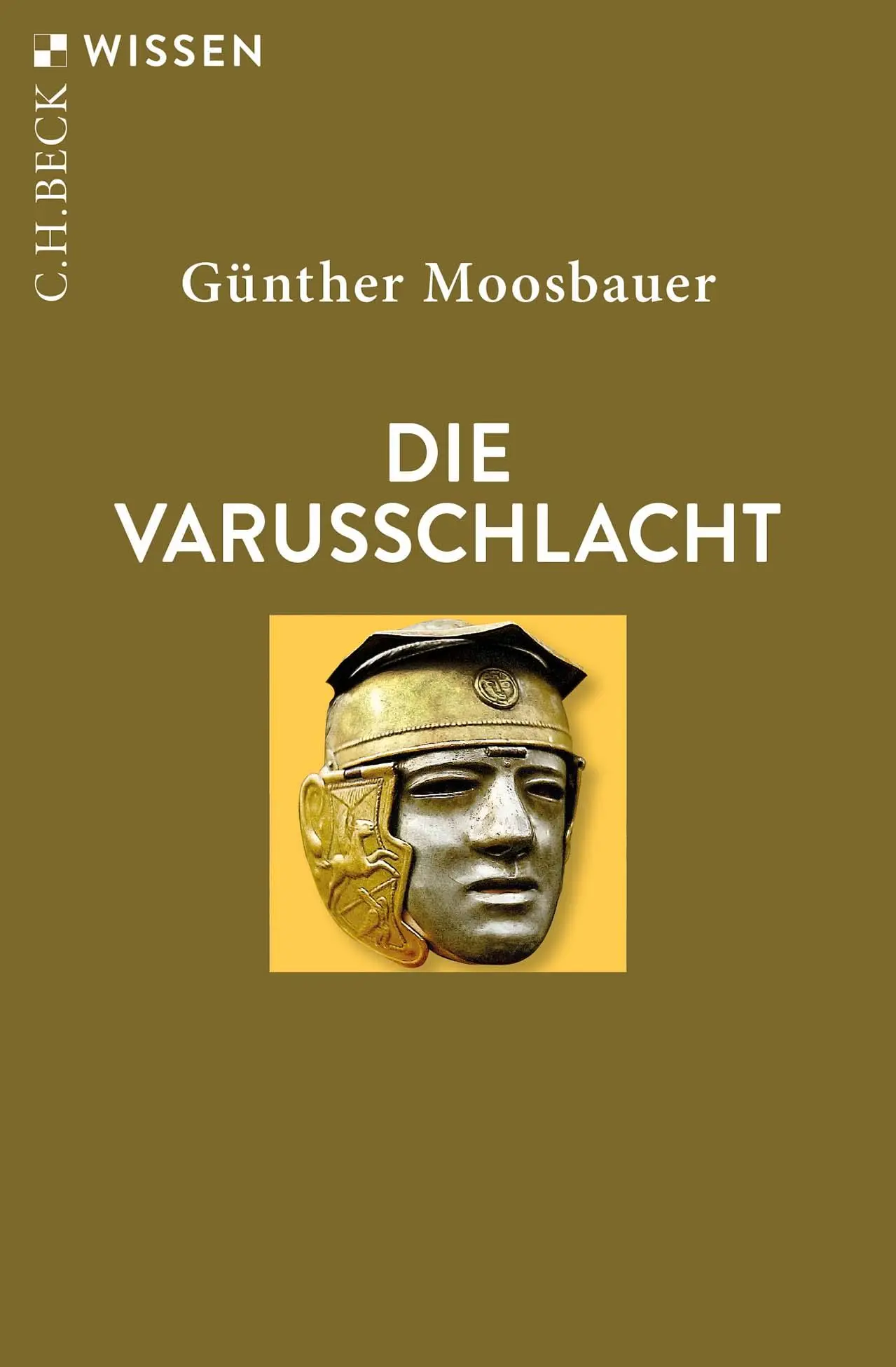Cover: 9783406800603 | Die Varusschlacht | Günther Moosbauer | Taschenbuch | Paperback | 2023