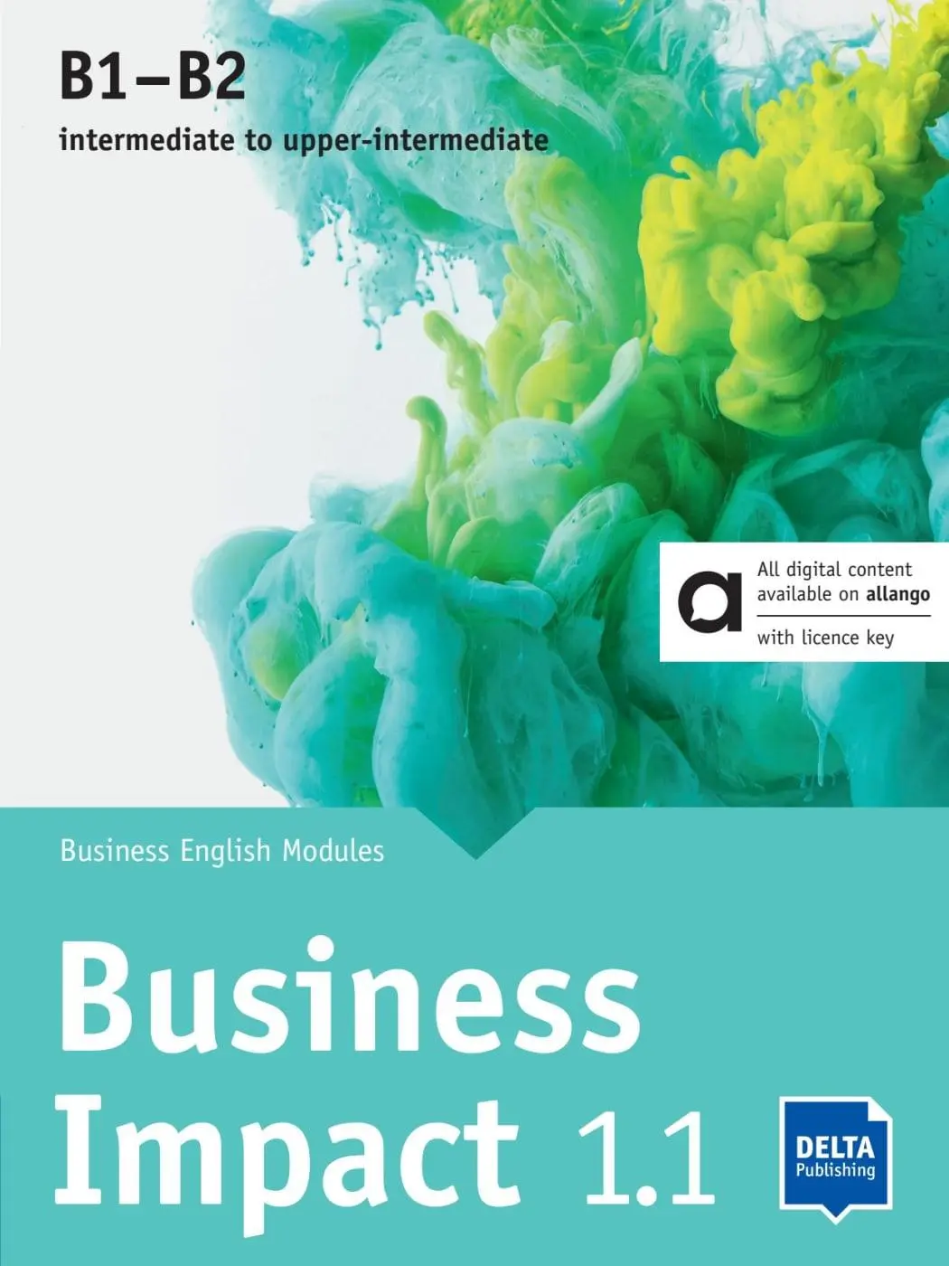 Cover: 9783125010703 | Business Impact 1.1 B1-B2 - Hybrid Edition allango | Ashford (u. a.)