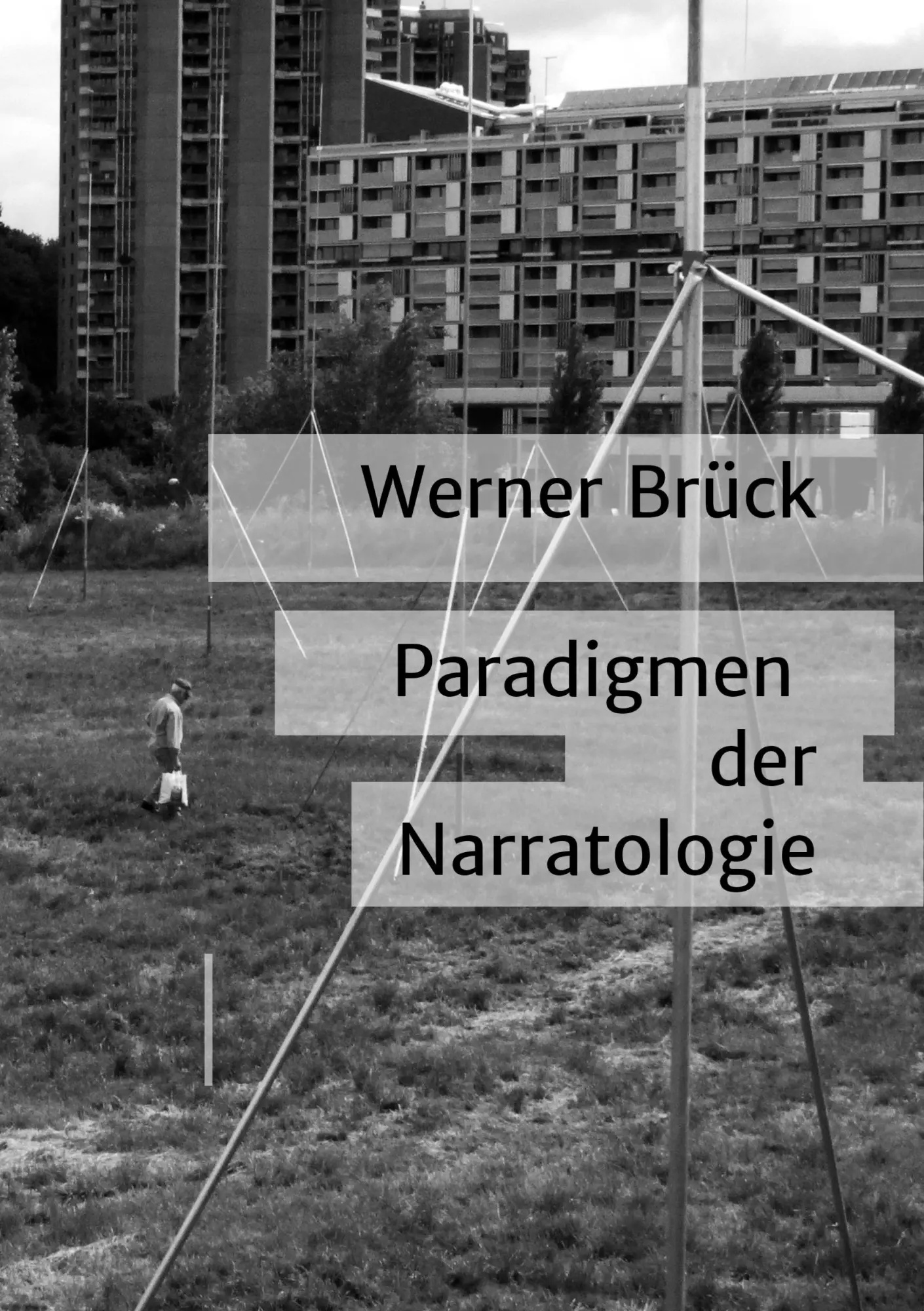 Cover: 9783738610703 | Paradigmen der Narratologie | Werner Brück | Taschenbuch | 76 S.