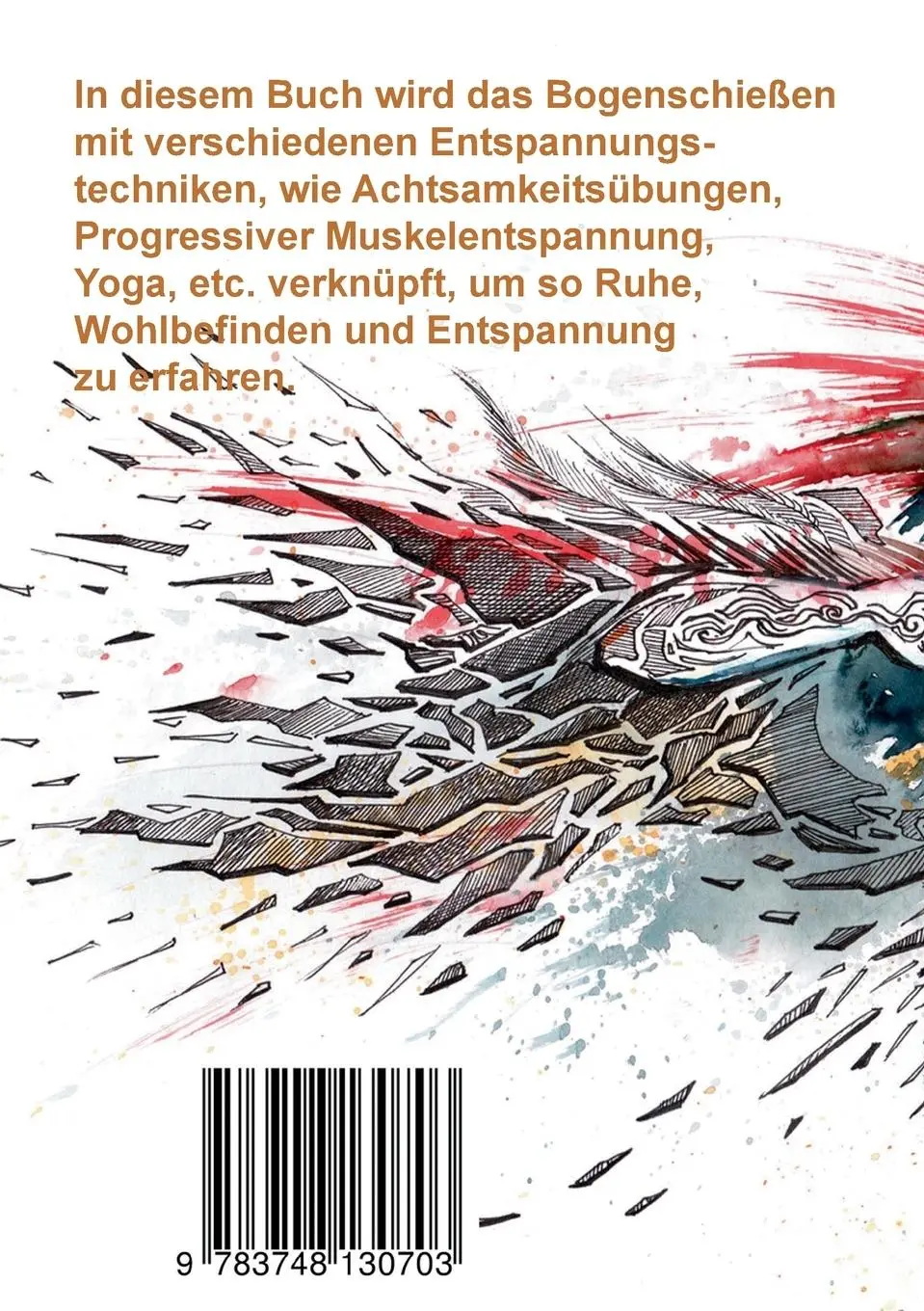 Rückseite: 9783748130703 | Meditatives Bogenschießen | Boris Ludz | Taschenbuch | 112 S. | 2018