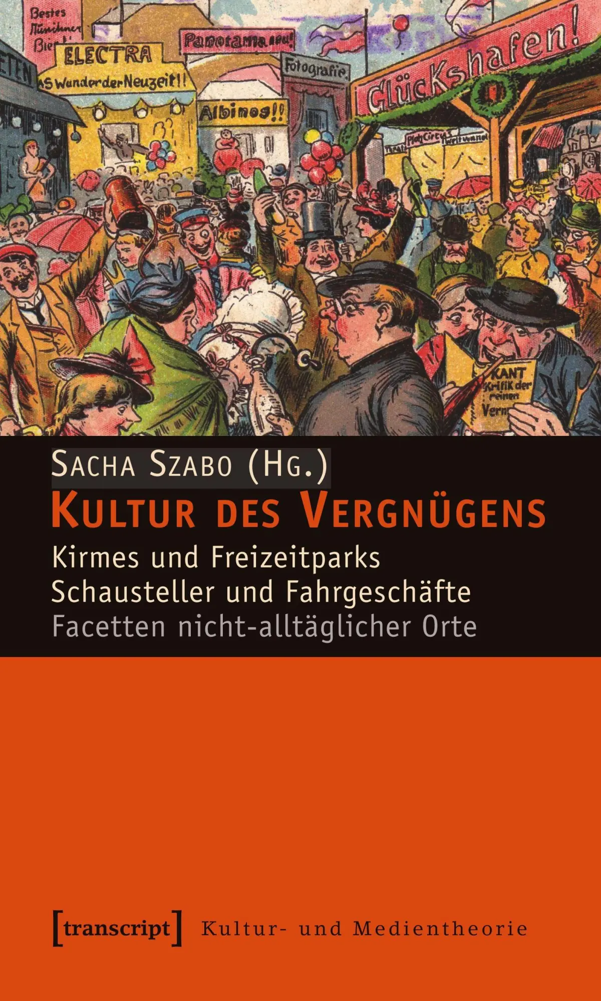 Cover: 9783837610703 | Kultur des Vergnügens | Sacha Szabo | Taschenbuch | 334 S. | Deutsch