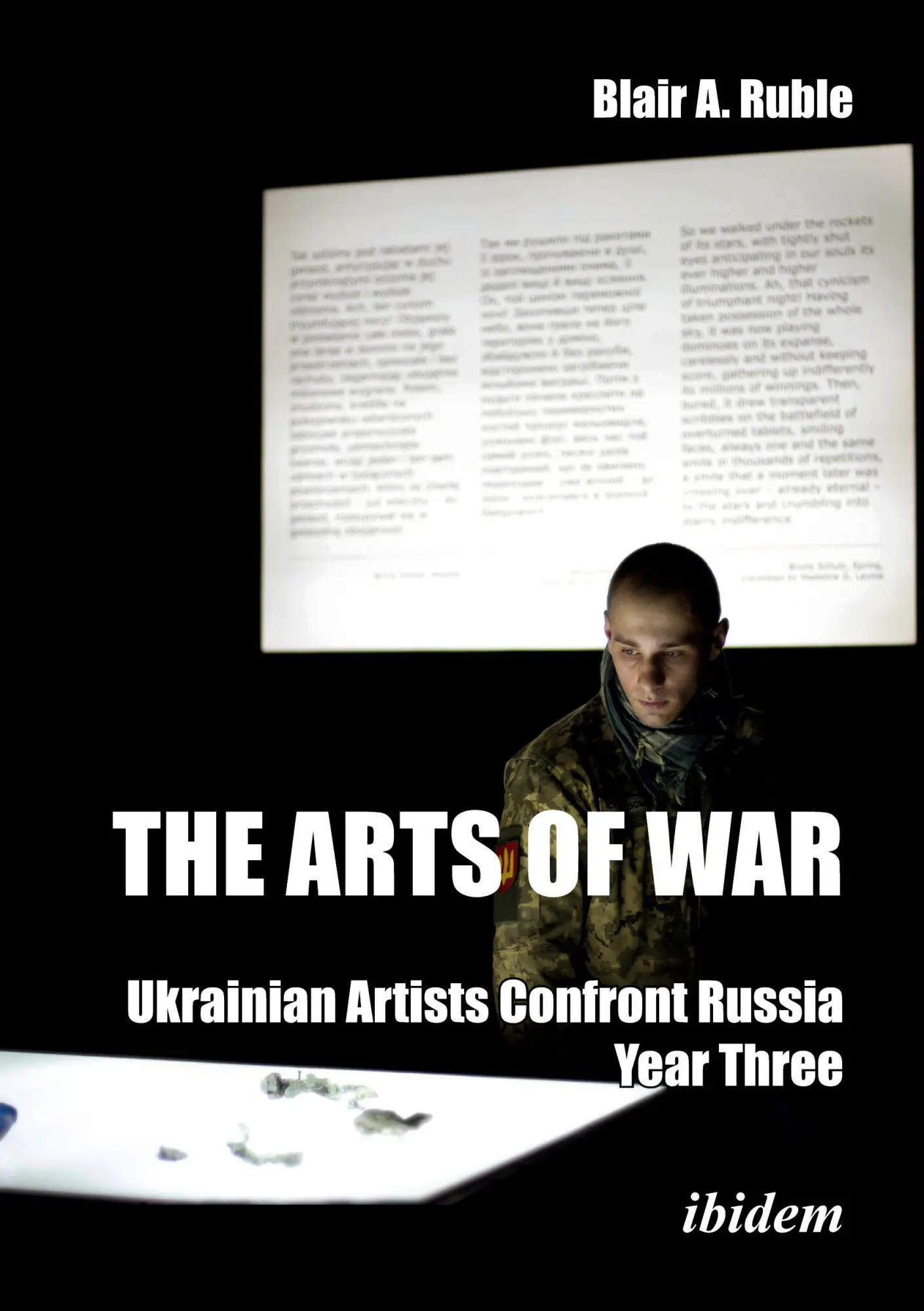 Cover: 9783838220703 | The Arts of War: Ukrainian Artists Confront Russia | Blair A. Ruble