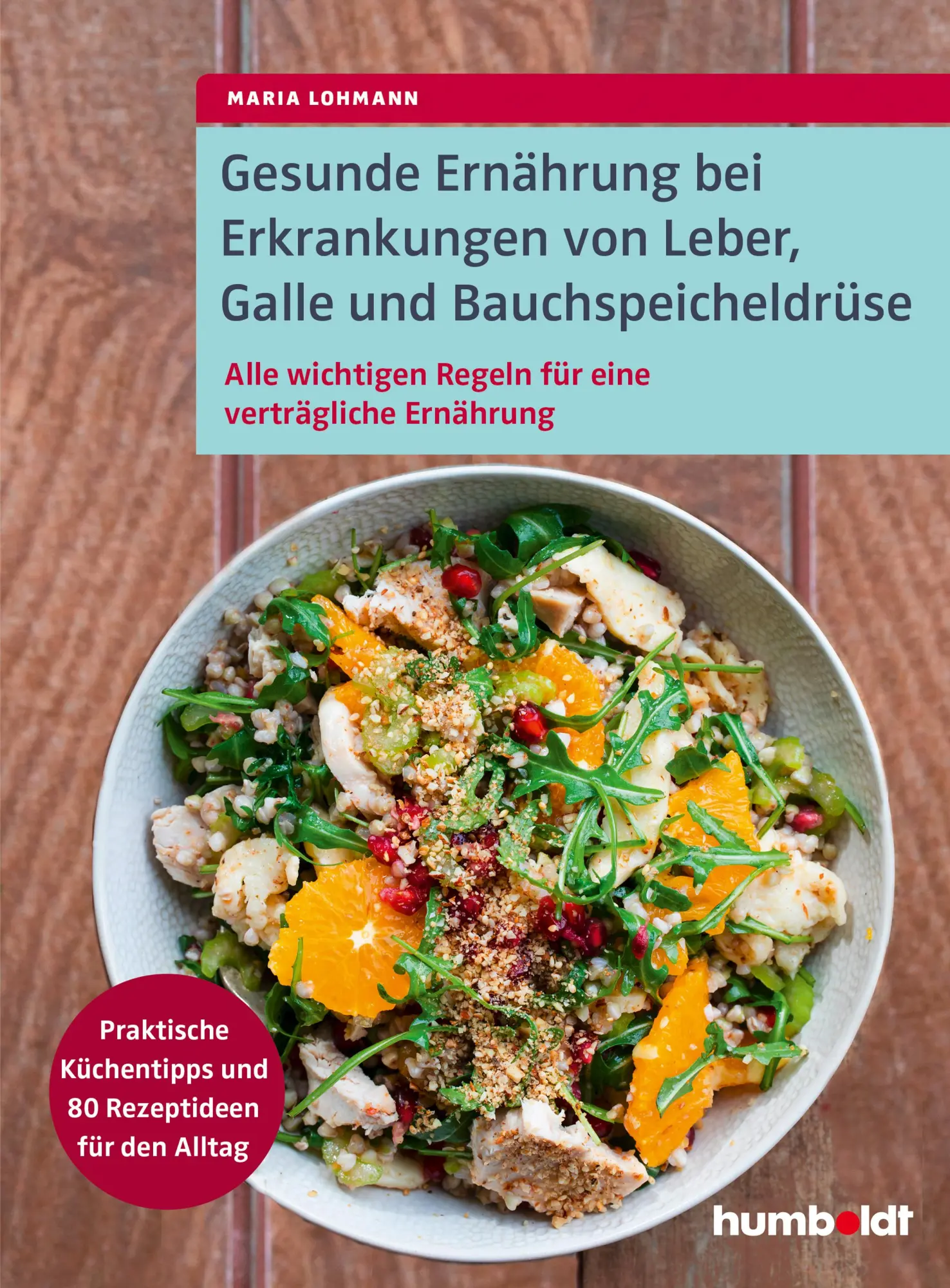 Cover: 9783842630703 | Gesunde Ernährung bei Erkrankungen von Leber, Galle und...