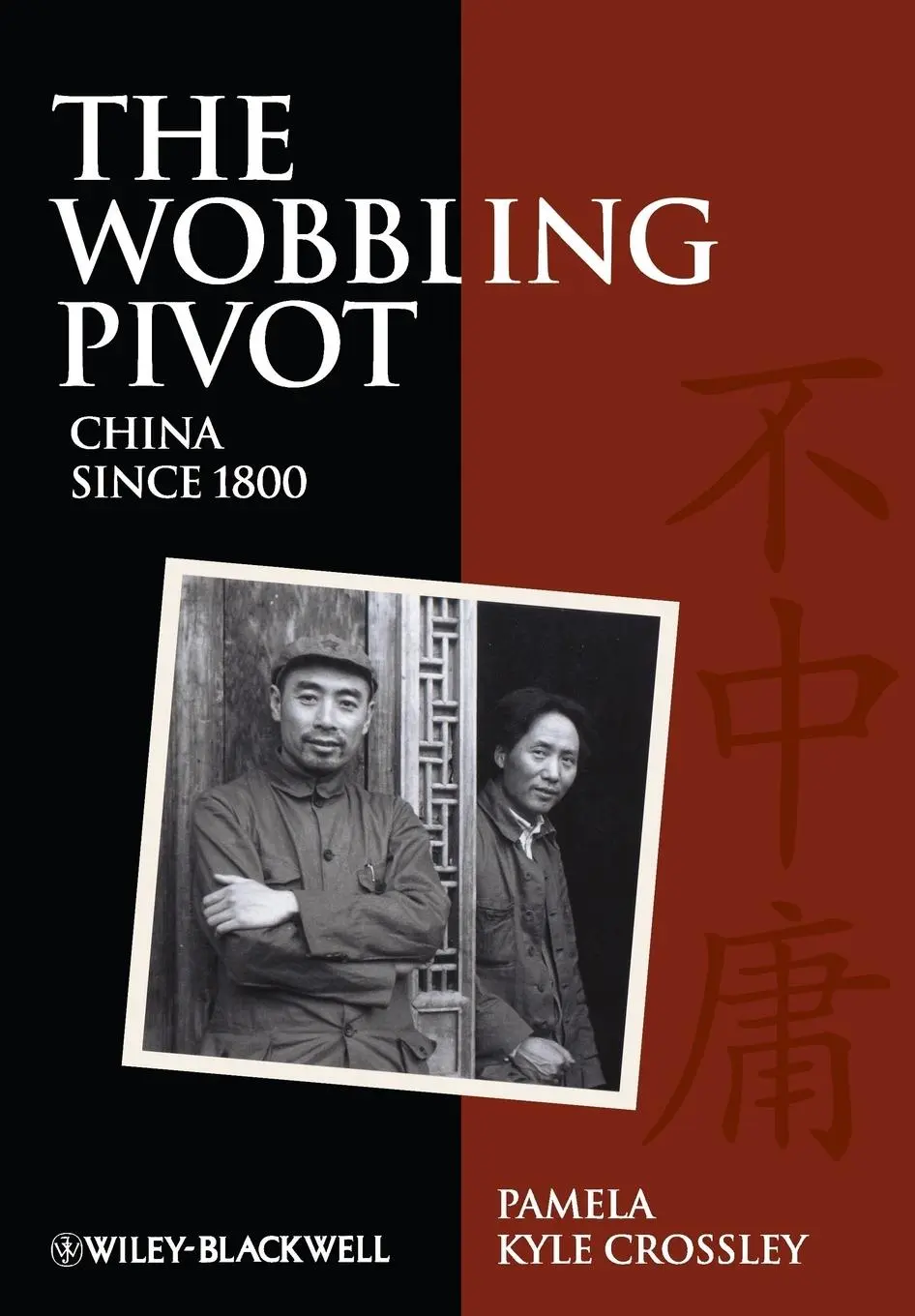 Cover: 9781405160803 | The Wobbling Pivot, China since 1800 | An Interpretive History | Buch