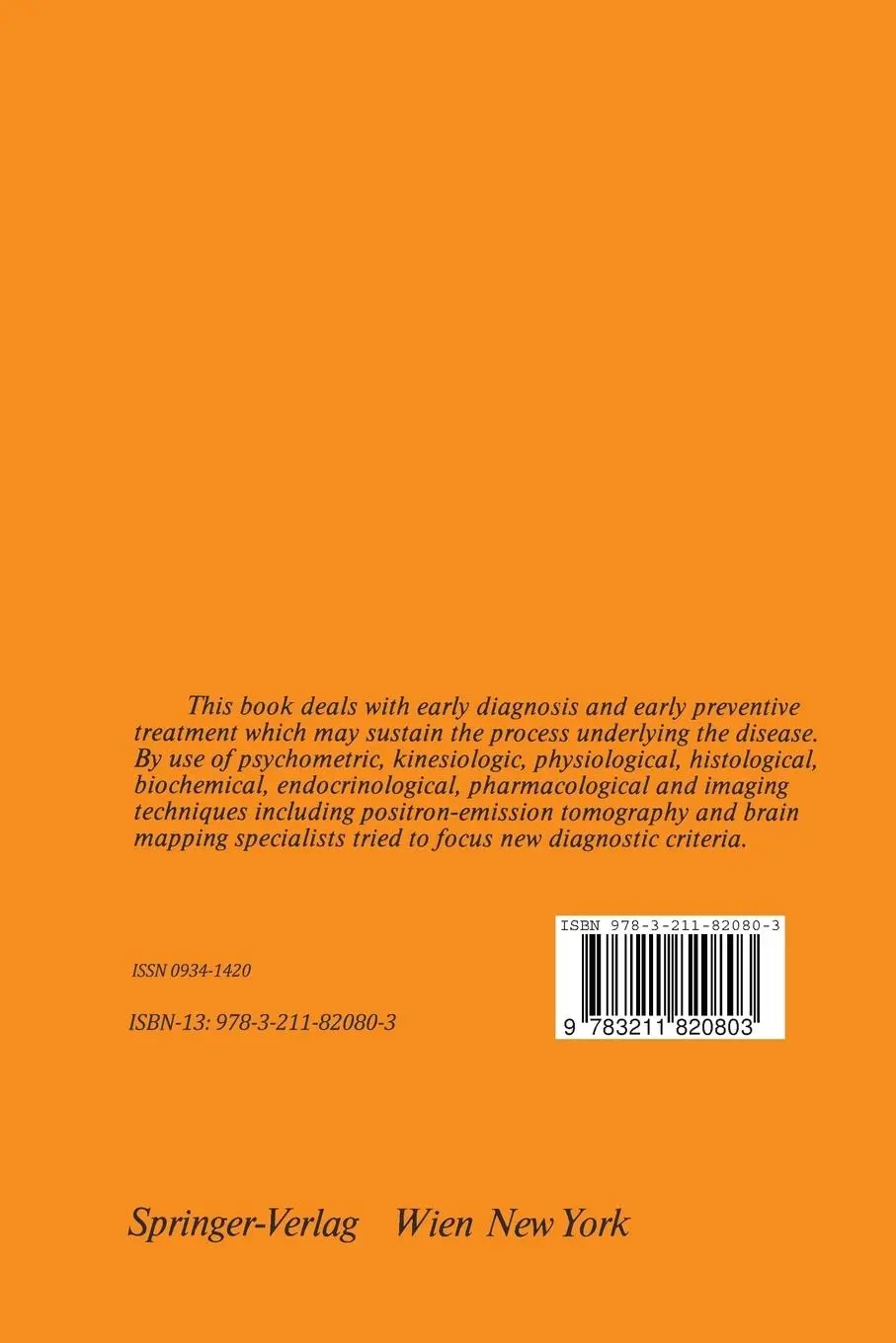 Rückseite: 9783211820803 | Early Diagnosis and Preventive Therapy in Parkinson's Disease | Buch