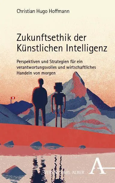 Cover: 9783495990803 | Zukunftsethik der Künstlichen Intelligenz | Christian Hugo Hoffmann