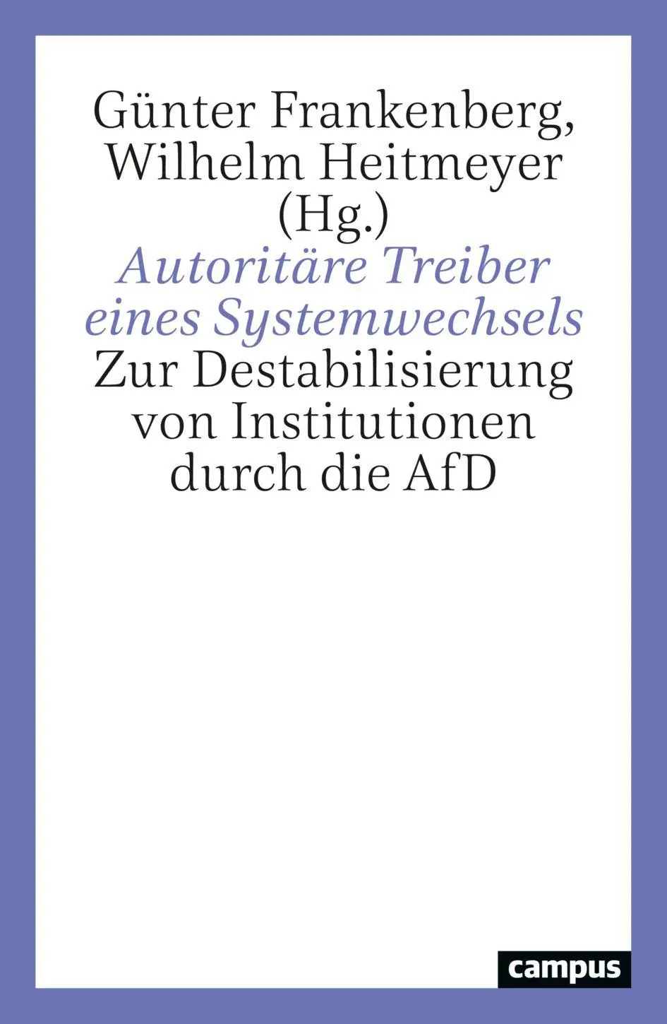 Cover: 9783593520803 | Autoritäre Treiber eines Systemwechsels | Günter Frankenberg (u. a.)