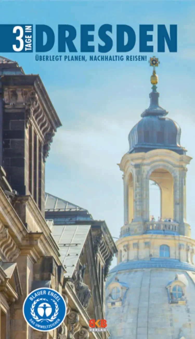 Cover: 9783967220803 | 3 Tage in Dresden | Überlegt planen, nachhaltig reisen! | Taschenbuch