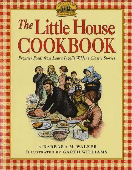 Cover: 9780064460903 | The Little House Cookbook | Barbara M Walker | Taschenbuch | Englisch Cover: 9780064460903 | The Little House Cookbook | Barbara M Walker | Taschenbuch | Englisch