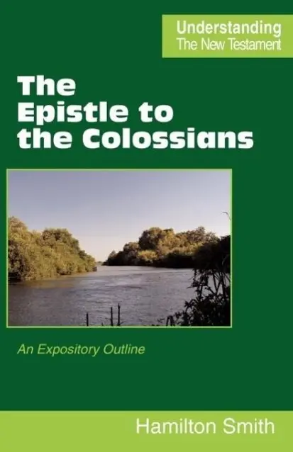 Cover: 9780901860903 | The Epistle to the Colossians | Hamilton Smith | Taschenbuch | 2009