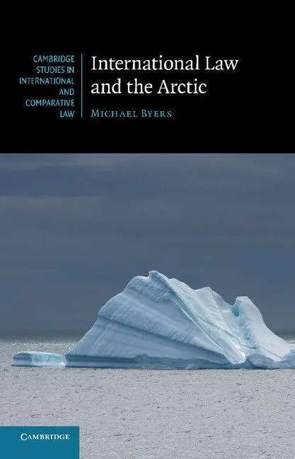Cover: 9781107470903 | International Law and the Arctic | Michael Byers | Taschenbuch | 2014