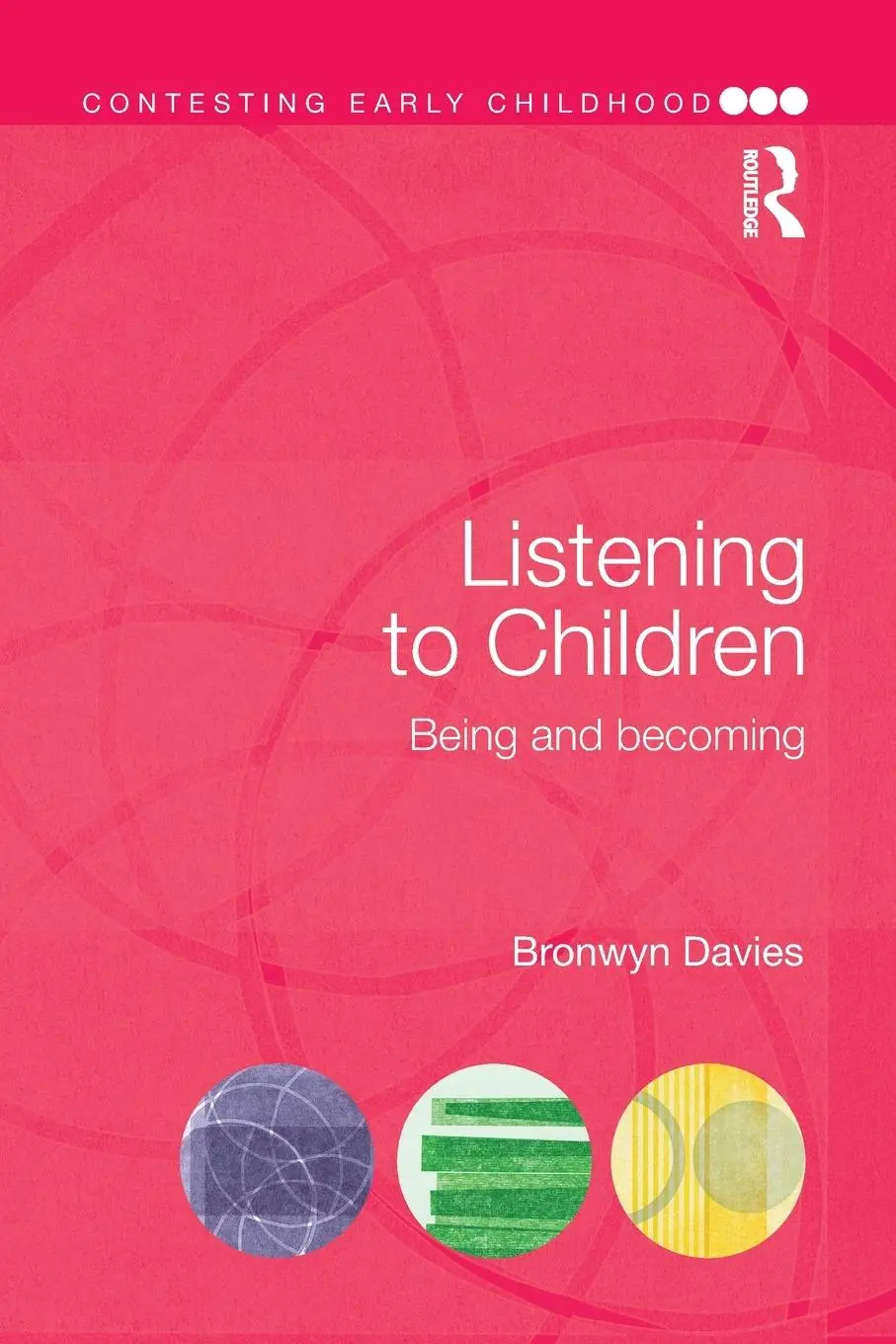 Cover: 9781138780903 | Listening to Children | Being and becoming | Bronwyn Davies | Buch