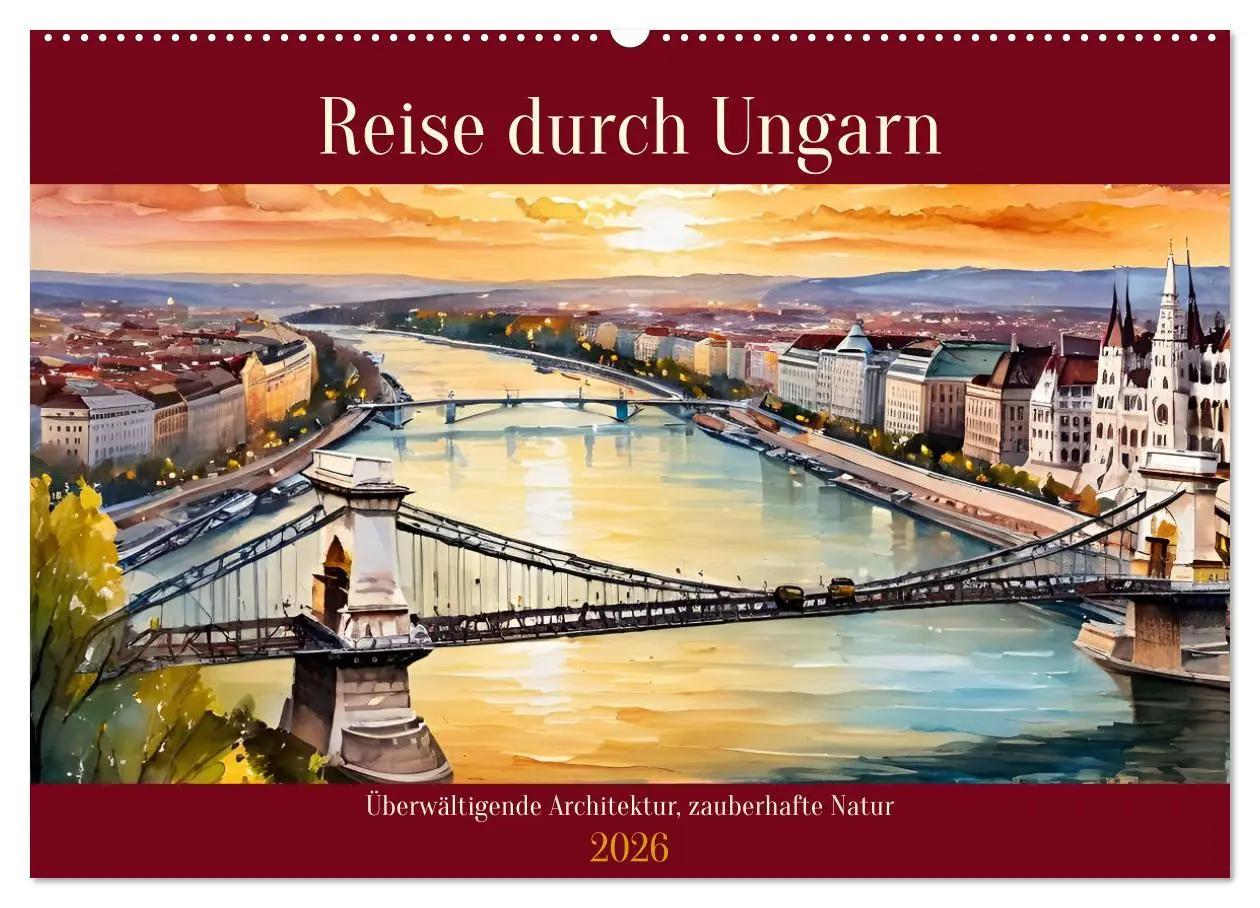 Cover: 9783457360903 | Reise durch Ungarn (Wandkalender 2026 DIN A2 quer), CALVENDO...
