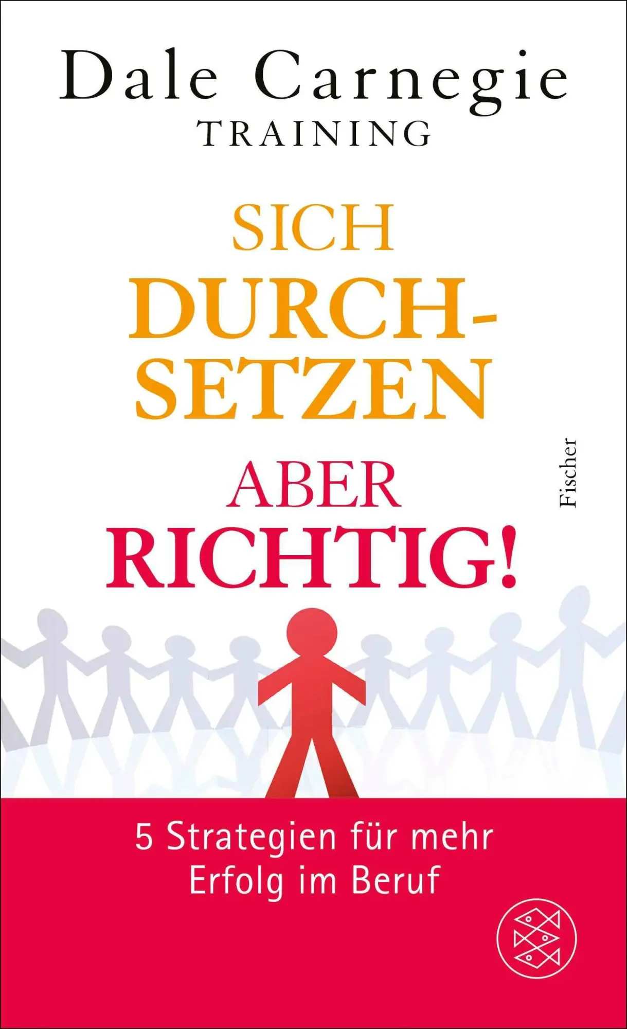 Cover: 9783758700903 | Sich durchsetzen - aber richtig! | Carnegie Dale | Buch | 272 S.
