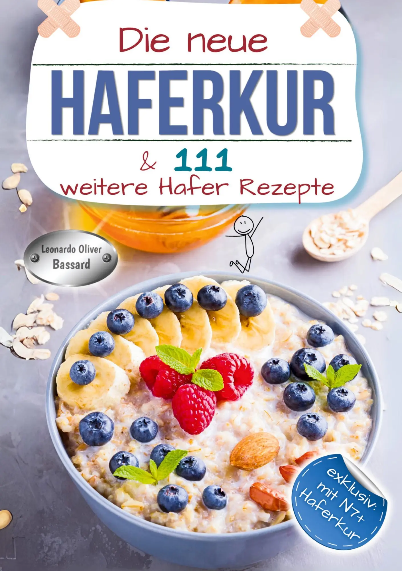 Cover: 9783819490903 | Die neue Haferkur und 111 weitere Hafer Rezepte | Bassard | Buch