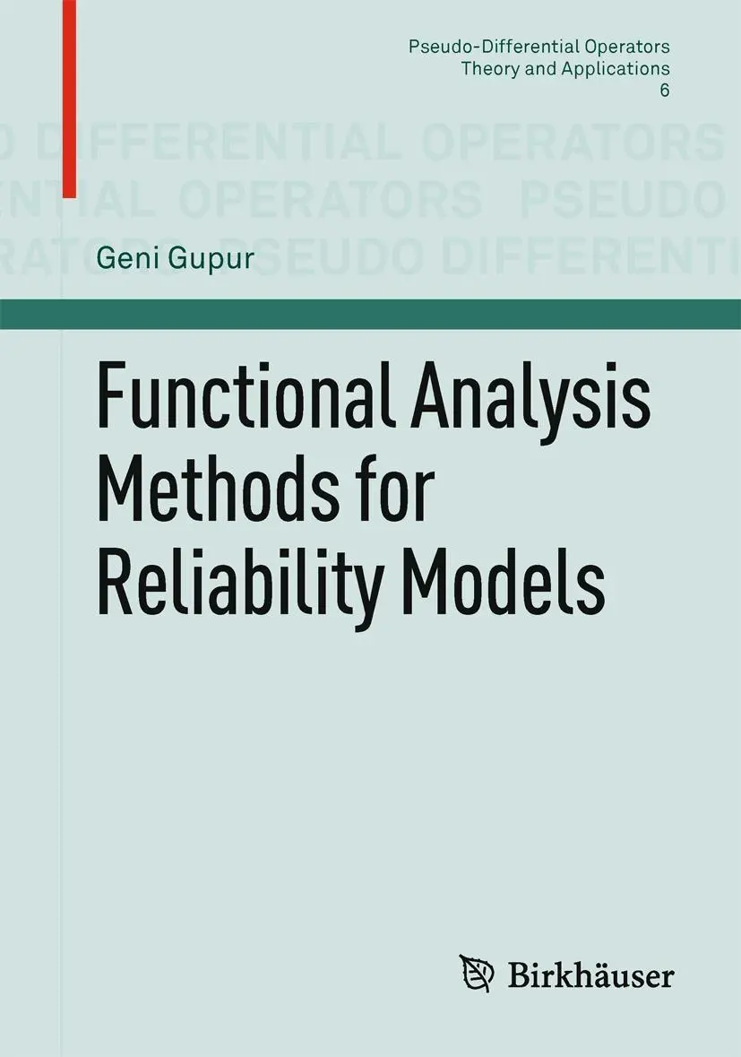Cover: 9783034801003 | Functional Analysis Methods for Reliability Models | Geni Gupur | Buch