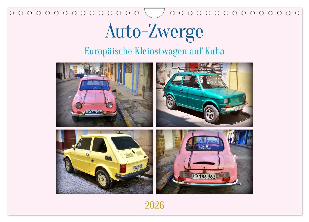 Cover: 9783457561003 | Auto-Zwerge - Europäische Kleinstwagen auf Kuba (Wandkalender 2026...