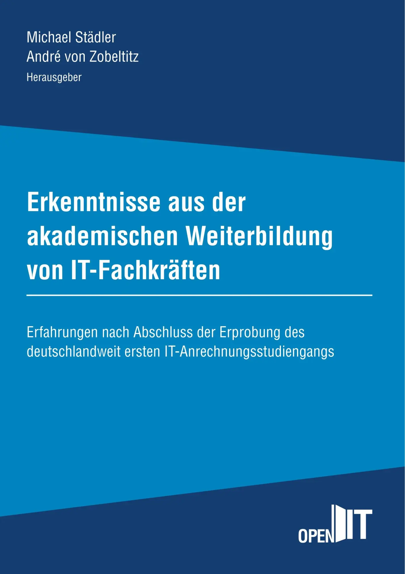 Cover: 9783748171003 | Erkenntnisse aus der akademischen Weiterbildung von IT-Fachkräften
