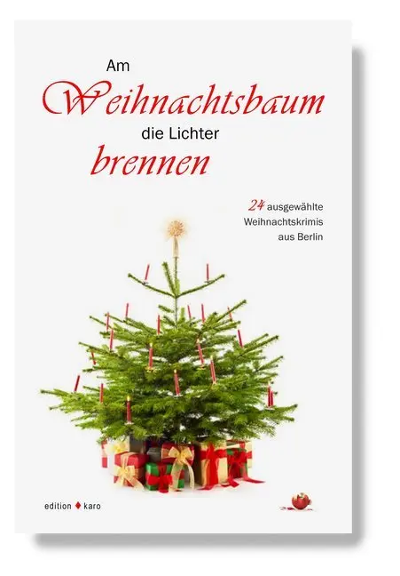 Am Weihnachtsbaum die Lichter brennen   KaroWeihnachtsKrimis Bd5 Kartoniert (TB)