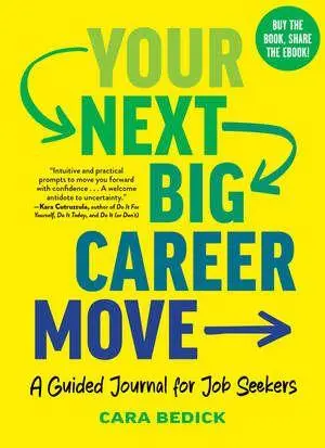 Cover: 9798893031003 | Your Next Big Career Move | A Guided Journal for Job Seekers | Bedick