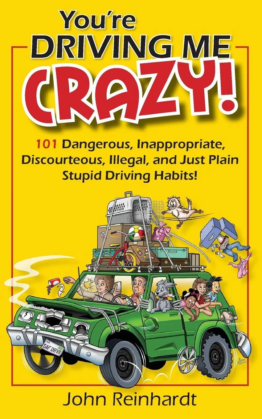 Cover: 9798987631003 | You're Driving Me Crazy! | John Reinhardt | Taschenbuch | Englisch