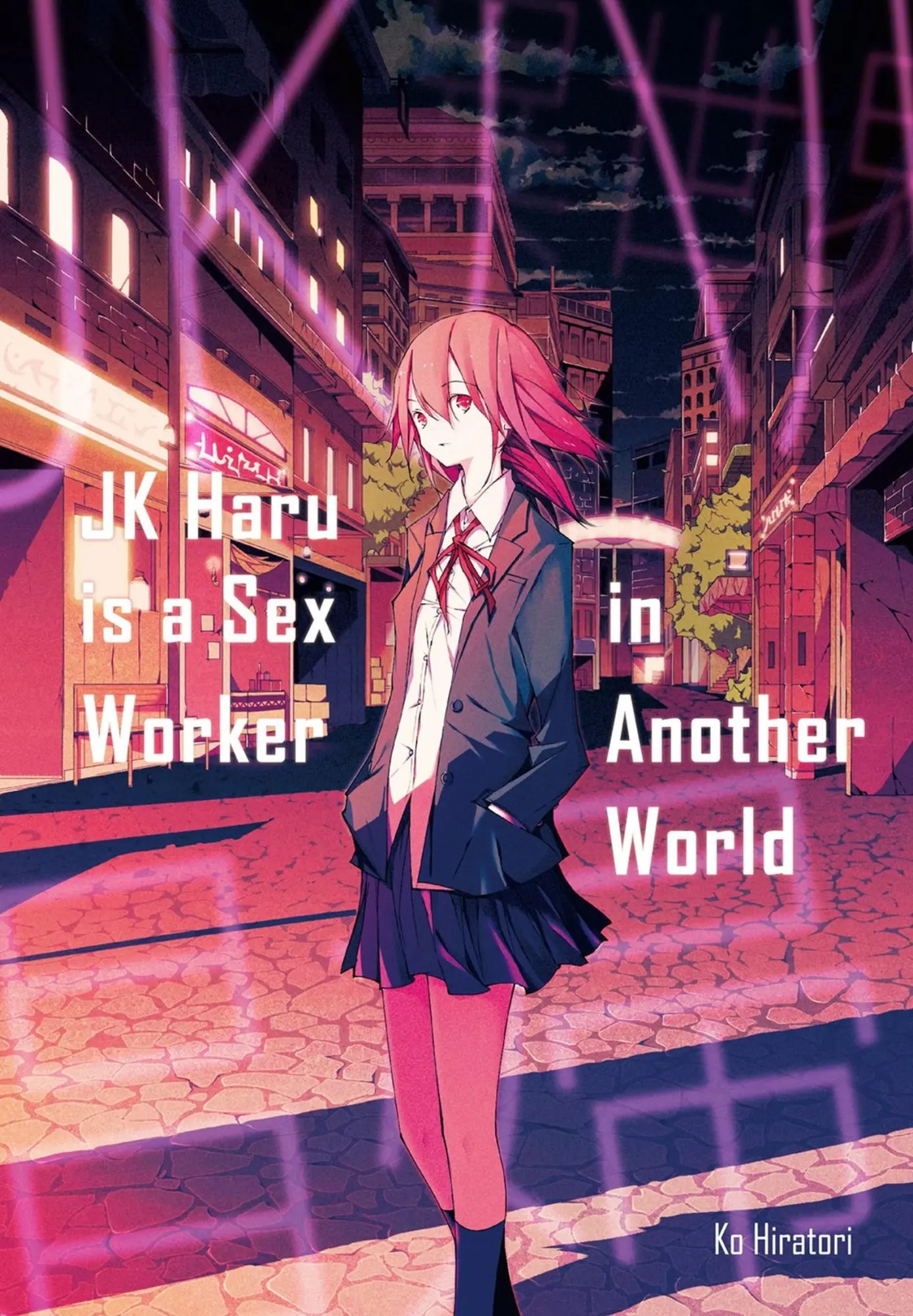 Cover: 9781718351103 | Jk Haru Is a Sex Worker in Another World (Light Novel) | Ko Hiratori