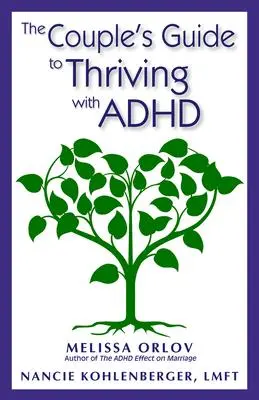 Cover: 9781937761103 | The Couple's Guide to Thriving with ADHD | Melissa Orlov (u. a.)