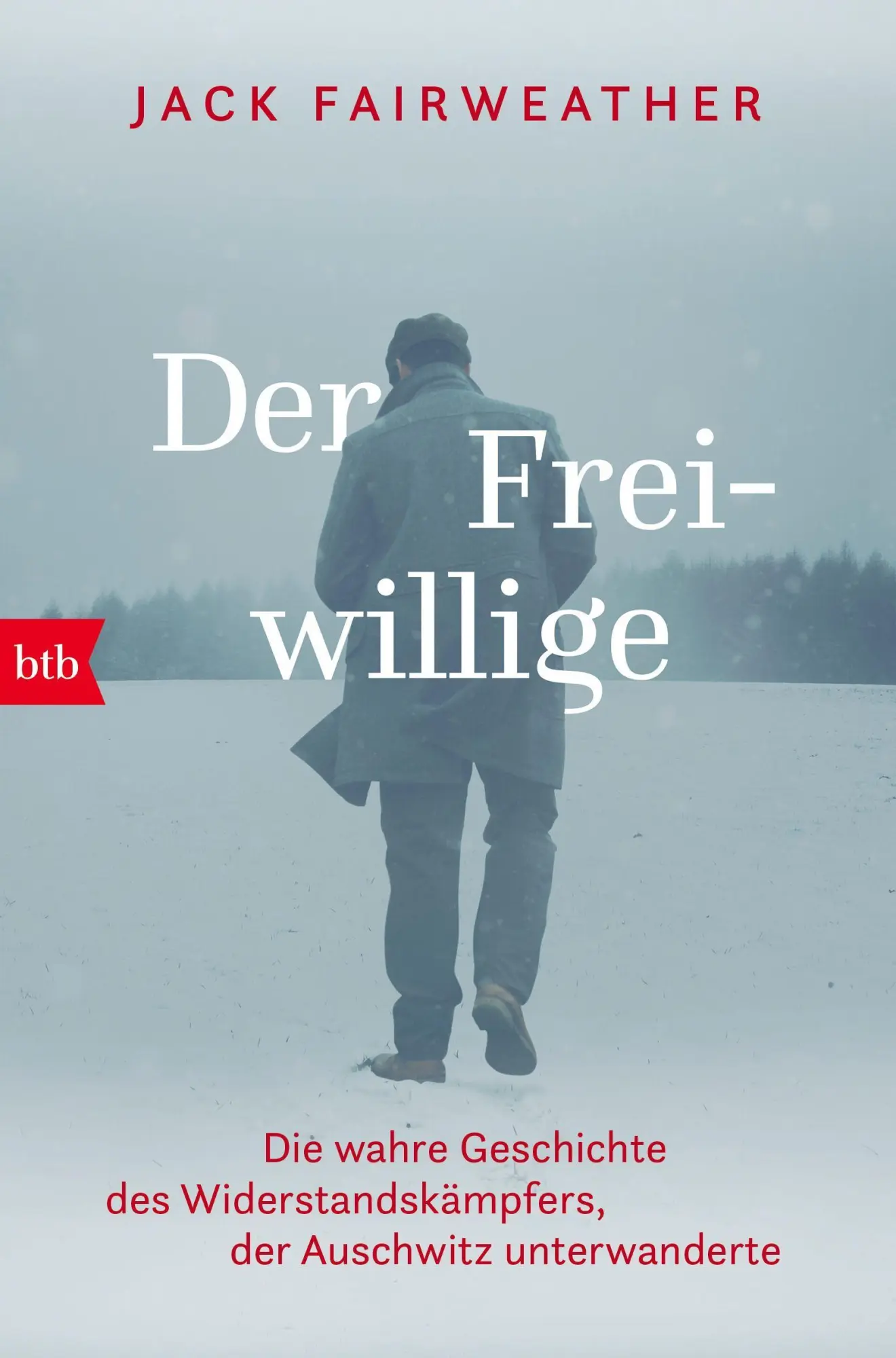 Cover: 9783442771103 | Der Freiwillige | Jack Fairweather | Taschenbuch | 592 S. | Deutsch