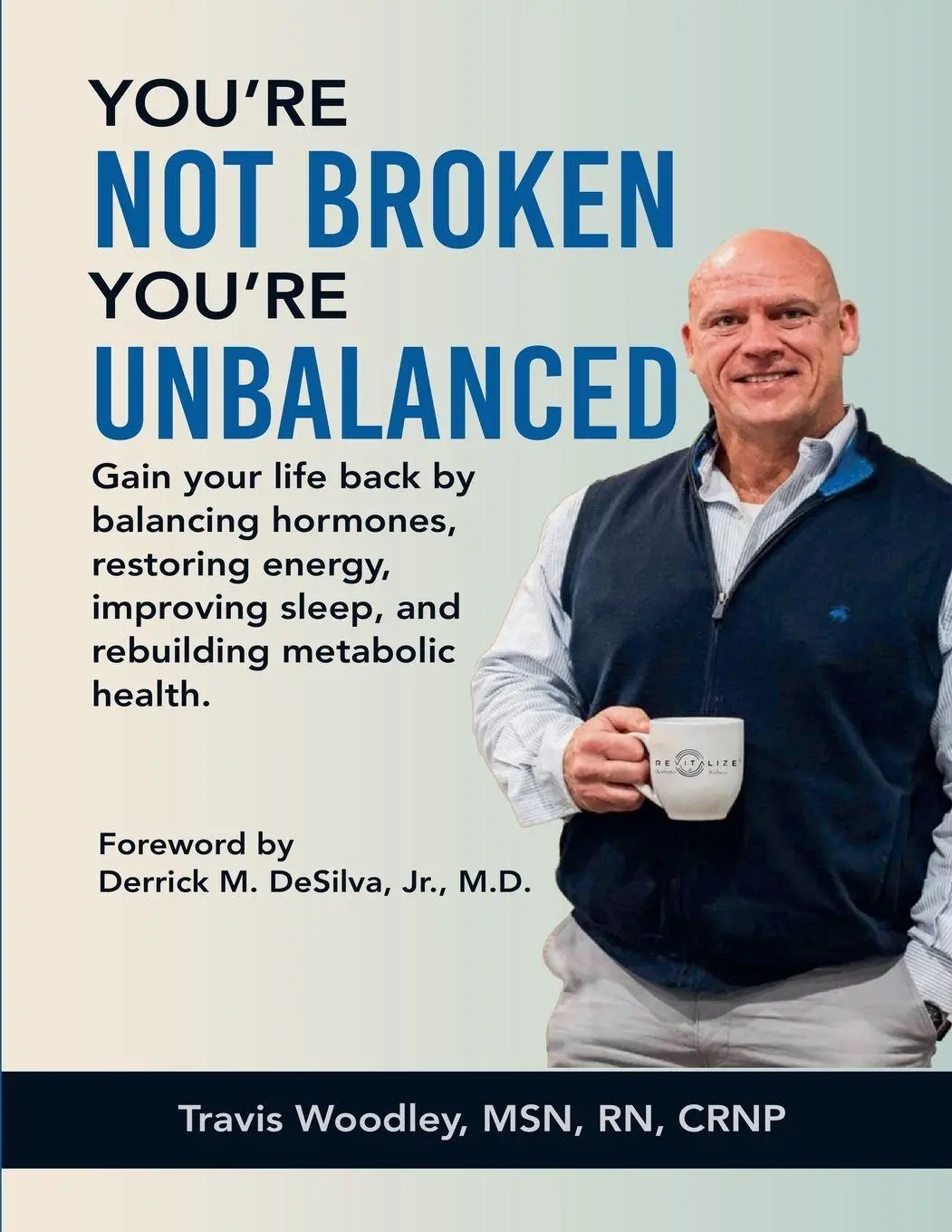 Cover: 9798232691103 | You're Not Broken-You're Unbalanced | Travis Woodley | Taschenbuch