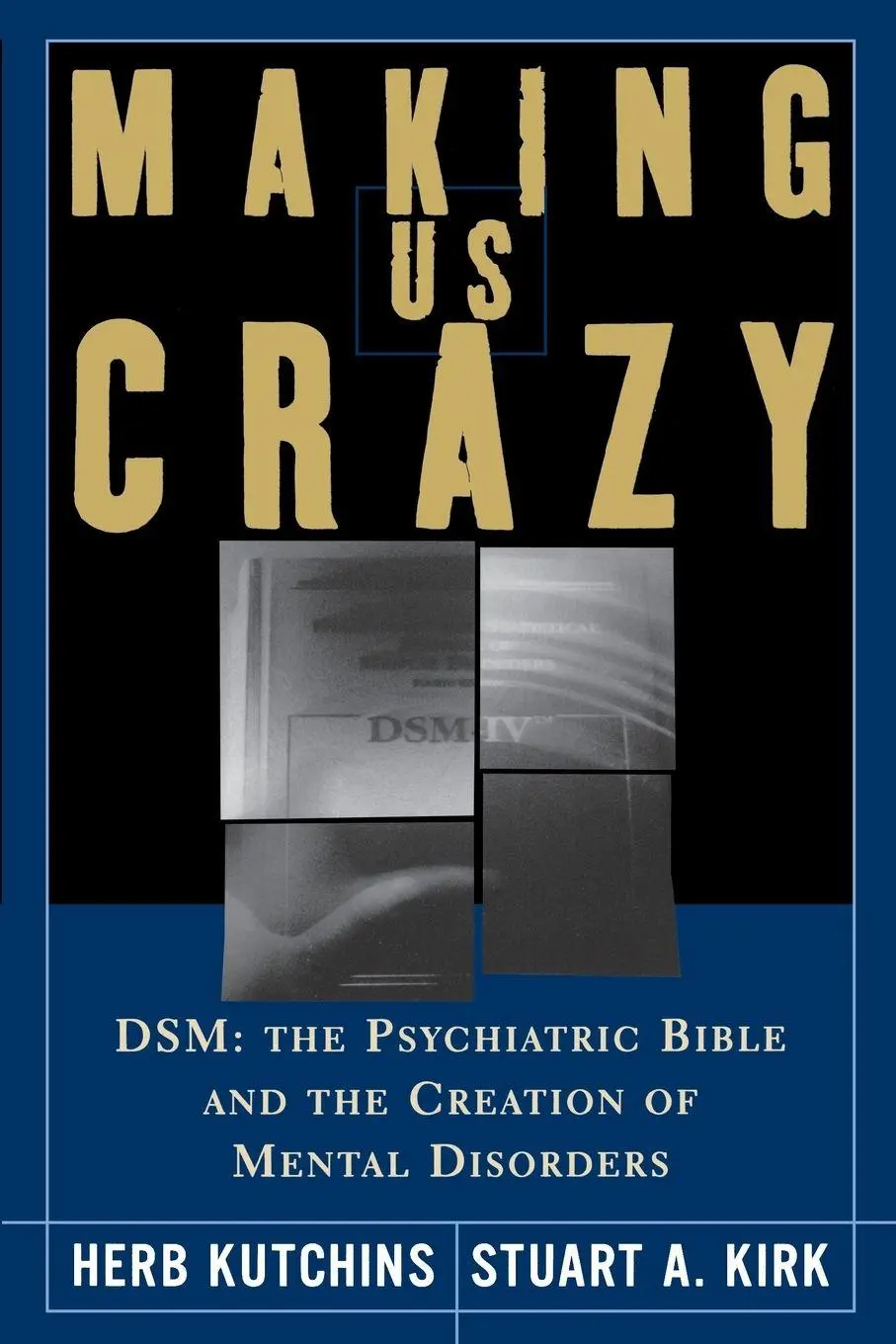 Cover: 9780743261203 | Making Us Crazy | Herb Kutchins (u. a.) | Taschenbuch | Englisch