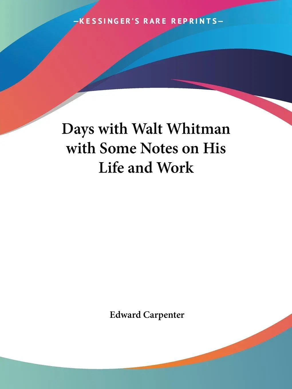 Cover: 9780766101203 | Days with Walt Whitman with Some Notes on His Life and Work | Buch