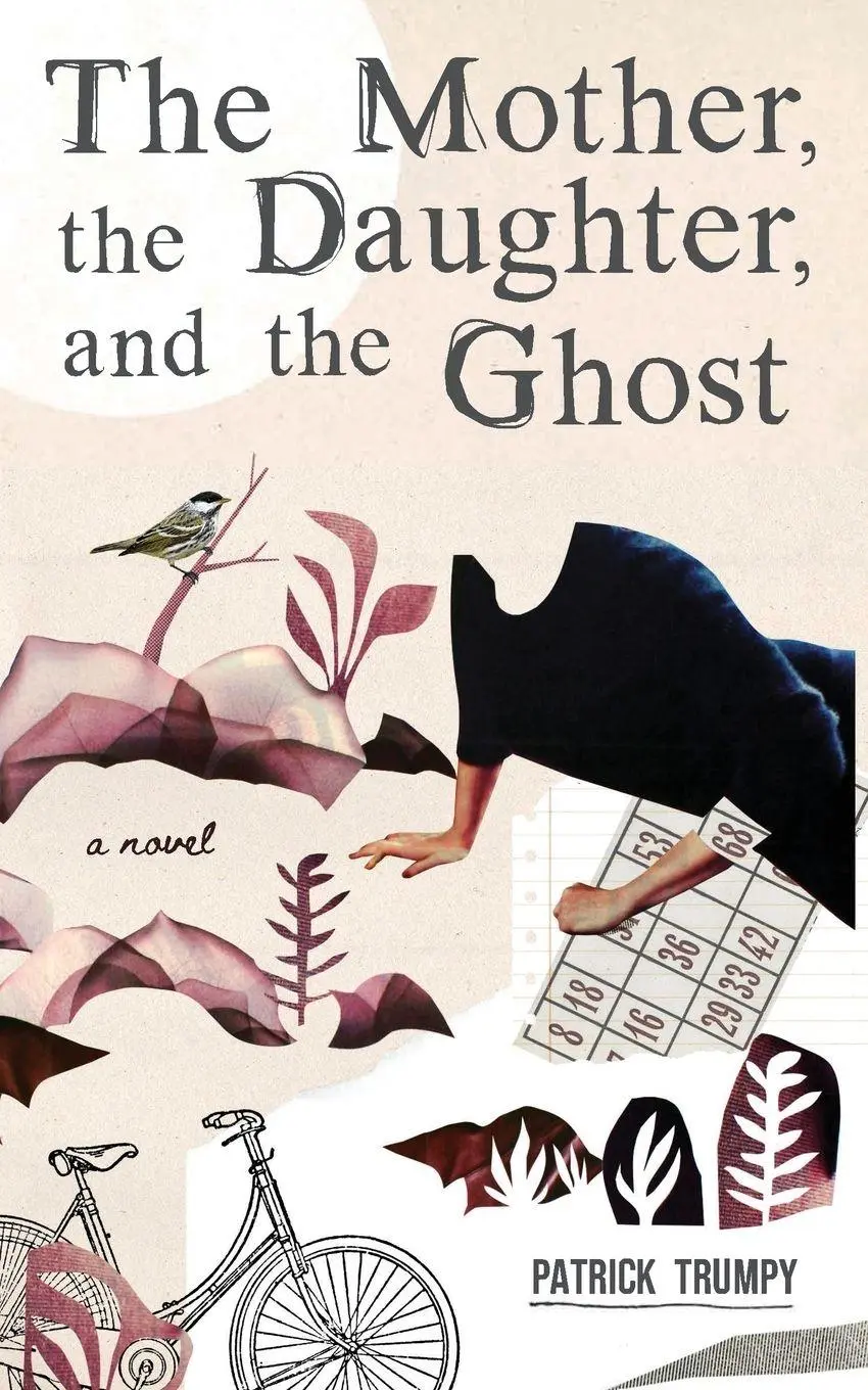 Cover: 9781067441203 | The Mother, the Daughter, and the Ghost | Patrick Trumpy | Taschenbuch