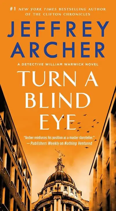 Cover: 9781250801203 | Turn a Blind Eye | A Detective William Warwick Novel | Jeffrey Archer
